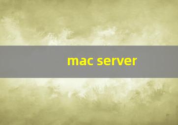 mac server